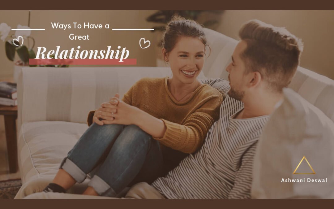 8 simple ways to have Great Relationship