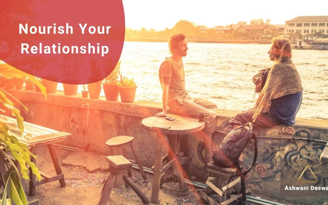 9 simple ways to Nourish your Relationship