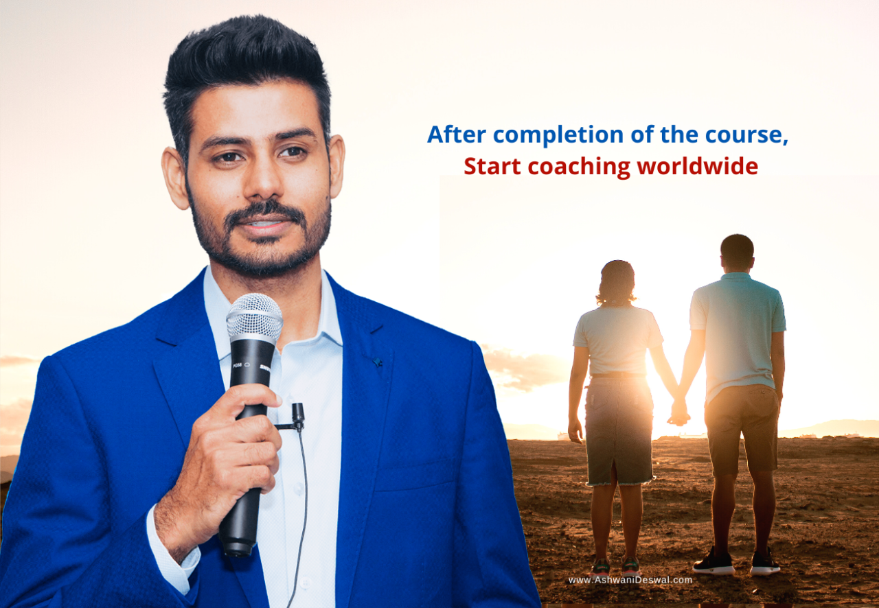 Relationship Coach Certification for Life coaches Ashwani Deswal