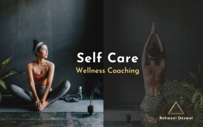 The Importance of Self-Care in Wellness Coaching