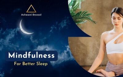 Mindfulness for Better Sleep