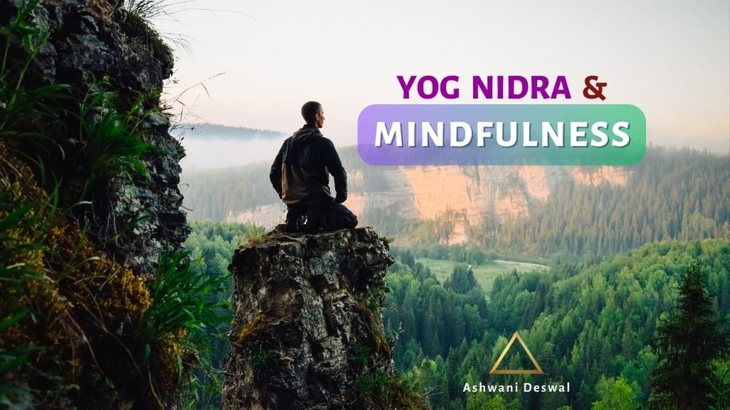 Yoga Nidra and Mindfulness